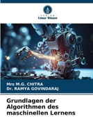 Grundlagen der Algorithmen des maschinellen Lernens (German Edition) 6207532066 Book Cover