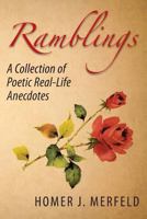 Ramblings: A collection of poetic real-life aanecdotes 1481065165 Book Cover