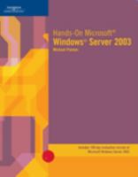 Hands-On Microsoft Windows Server 2003 0619186089 Book Cover