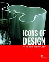 Icons Of Design: The 20th Century (Icons)