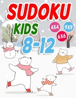 Sudoku Kids 8-12: 270 Sudokus für intelligente Kinder von 8-12 Jahren - Mit Anleitungen, Profi-Tipps und Lösungen - Großdruck B08KQ99CZZ Book Cover