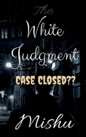 The White Judgment 1637456867 Book Cover