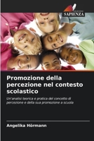 Promozione della percezione nel contesto scolastico (Italian Edition) 6209941923 Book Cover