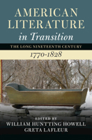 American Literature in Transition, 1770–1828 1108475868 Book Cover