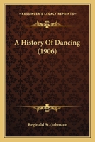 A History of Dancing 1016319649 Book Cover