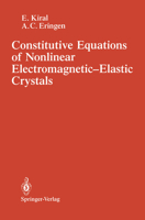 Constitutive Equations of Nonlinear Electromagnetic Elastic Crystals 1461279631 Book Cover