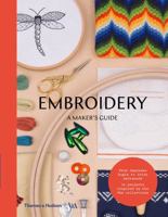 Embroidery: A Maker's Guide 0500293279 Book Cover