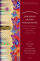 Afrasian Transformations : Transregional Perspectives on Development Cooperation, Social Mobility and Cultural Change 9004420096 Book Cover