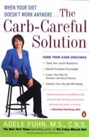 The Carb-Careful Solution: When Your Diet Doesn't Work Anymore . . . 014200376X Book Cover