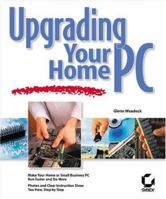 Upgrading Your Home PC 0782129609 Book Cover