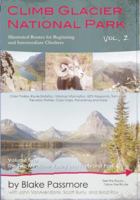 Climb Glacier National Park, Vol. 2: The Two Medicine Valley and Firebrand Pass 1931291942 Book Cover