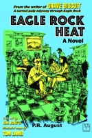 Eagle Rock Heat 0359375995 Book Cover