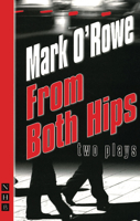 From Both Hips: Two Plays 1854594451 Book Cover