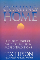 Coming Home: The Experience of Enlightenment in Sacred Traditions 0943914744 Book Cover