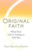 Original Faith 193461100X Book Cover