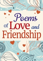 Poems of Love and Friendship 1784288543 Book Cover