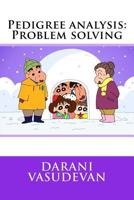 Pedigree analysis: Problem solving 1986162427 Book Cover