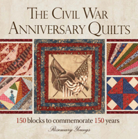 The Civil War Anniversary Quilts 1440218714 Book Cover
