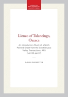 The Lienzo of Tulancingo, Oaxaca 0871698374 Book Cover