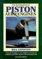 Development of Piston Aero Engines 1852603852 Book Cover