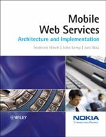 Mobile Web Services: Architecture and Implementation 0470015969 Book Cover