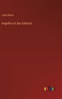 Angriffe auf das Erbrecht (German Edition) 336863769X Book Cover