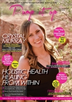 Pump It Up Magazine: Healing, Power & Rising Strong With Crystal Murray B0F4TSNG2J Book Cover