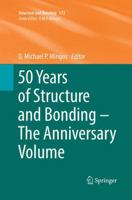 50 Years of Structure and Bonding – The Anniversary Volume (Structure and Bonding, 172) 3319351362 Book Cover