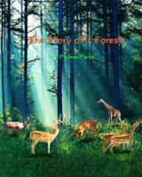 The Story of a Forest 1450560733 Book Cover