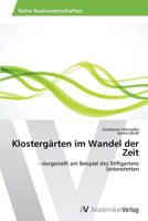 Klostergarten Im Wandel Der Zeit 3639633229 Book Cover