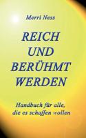 Reich und Berühmt werden (German Edition) 3743127717 Book Cover