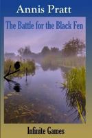 The Battle for the Black Fen 1927685249 Book Cover