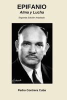 EPIFANIO: Alma y Lucha - Segunda Versión Ampliada (Spanish Edition) B0FXSKSGPQ Book Cover