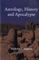 Astrology, History and Apocalypse 1900869152 Book Cover