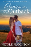 Reunion in the Outback 1956387919 Book Cover