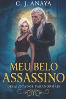Meu Belo Assassino (Desajustados Paranormais) (Portuguese Edition) B0FCD7J3TW Book Cover