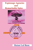 Espionage Agencies and Remarkable Spies B0BT939FFP Book Cover