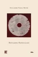 Enviados Especiales (Colección Pippa Passes (Buenos Aires Poetry)) (Spanish Edition) 9878470849 Book Cover