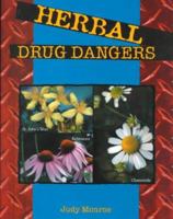 Herbal Drug Dangers 0766013197 Book Cover