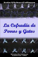 La Cofrad�a de Perros Y Gatos 0359378277 Book Cover