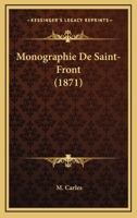 Monographie De Saint-Front (1871) 1160197539 Book Cover
