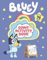 Bluey: Giant Activity Book B0GWSWMLR6 Book Cover
