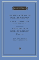 Life of Giovanni Pico della Mirandola / Oration 0674023420 Book Cover