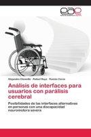 Análisis de interfaces para usuarios con parálisis cerebral 3659086401 Book Cover