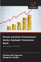 Ocena wyników finansowych banku Saptagiri Grameena Bank (Polish Edition) 6209926290 Book Cover