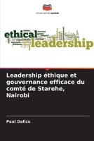 Leadership éthique et gouvernance efficace du comté de Starehe, Nairobi (French Edition) 6208803470 Book Cover