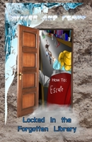 Locked In the Forgotten Library B0C7JJB6Q6 Book Cover