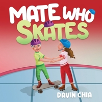 Mate Who Skates 0645322067 Book Cover