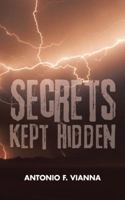 Secrets Kept Hidden 1504980751 Book Cover