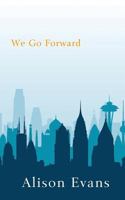 We Go Forward 1620047268 Book Cover